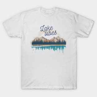 Lake Vibes Summer Vibes Vacation Cool T-Shirt